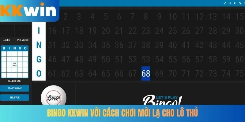 Bingo KKWIN với cách chơi mới lạ cho lô thủ