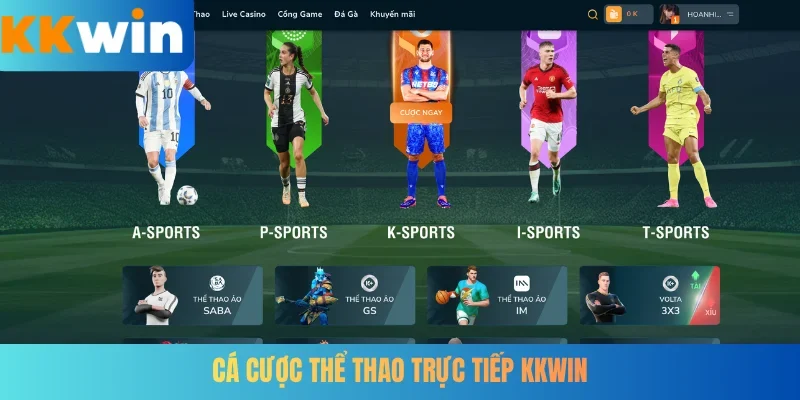 Cá cược thể thao trực tiếp KKWIN