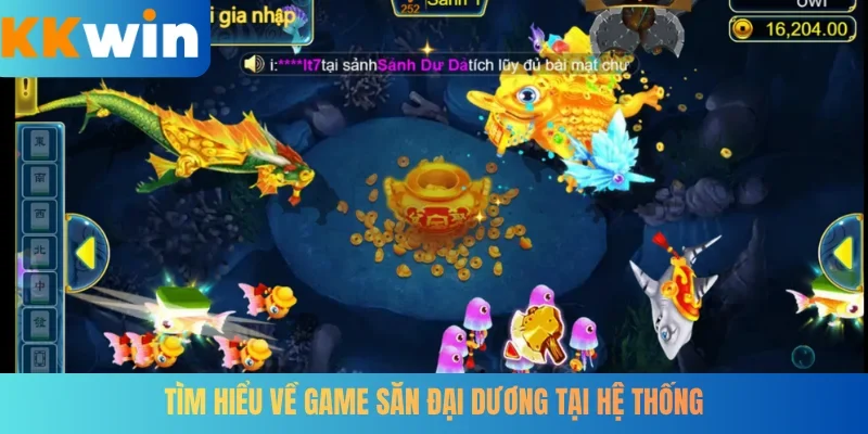 Tìm hiểu về game săn đại dương tại hệ thống
