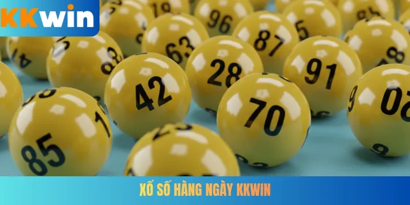 Xổ số hàng ngày KKWIN