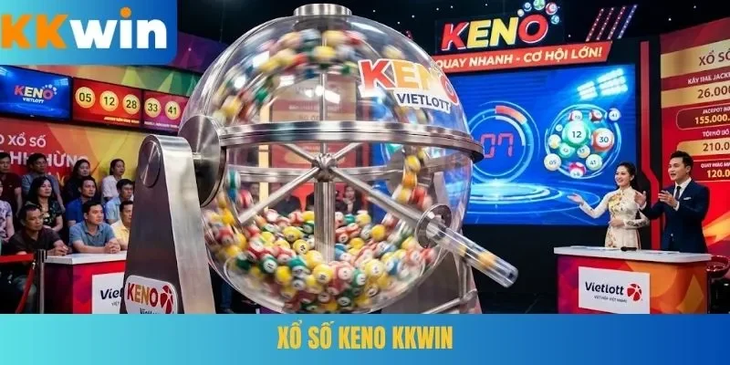 Xổ số Keno KKWIN