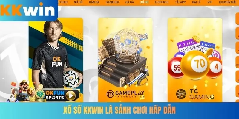 Xổ số KKWIN là sảnh chơi hấp dẫn