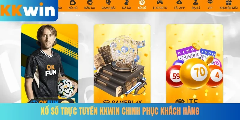 Xổ số trực tuyến KKWIN chinh phục khách hàng